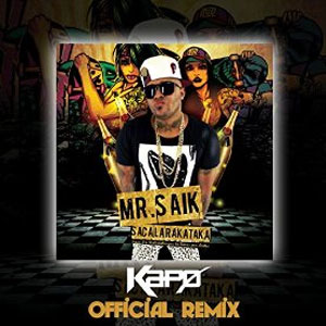 Disco Saca La Rakataka de Mr. Saik