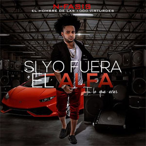 Disco Si Yo Fuera El Alfa de N-Fasis