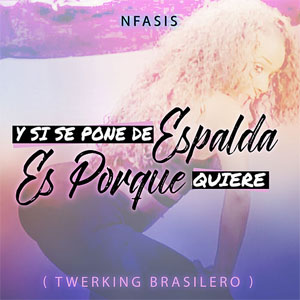 Disco Y Si Se Pone De Espalda Es Porque Quiere de N-Fasis