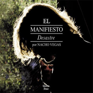 Disco El Manifiesto Desastre de Nacho Vegas