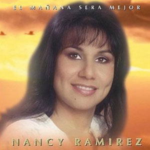 Disco El Mañana Será Mejor de Nancy Ramírez
