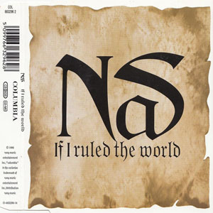 Disco If I Ruled The World de Nas