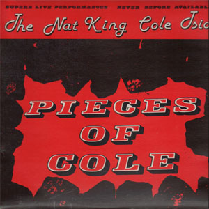 Disco Pieces Of Cole de Nat King Cole