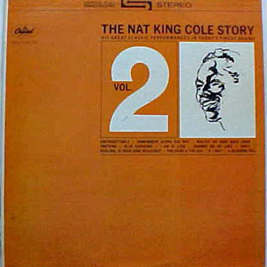 Disco The Nat King Cole Story: Volume 2 de Nat King Cole