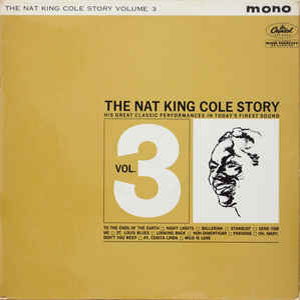 Disco The Nat King Cole Story: Volume 3 de Nat King Cole