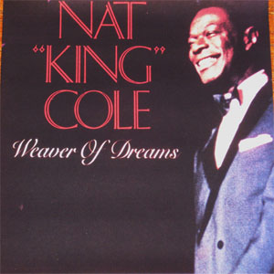 Disco Weaver Of Dreams de Nat King Cole