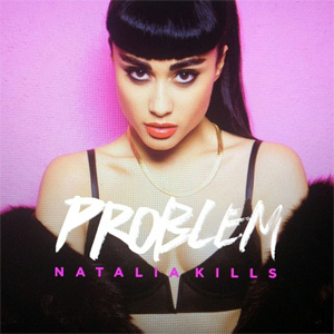 Disco Problem de Natalia Kills (Teddy Sinclair)