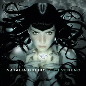Álbum Tu Veneno de Natalia Oreiro