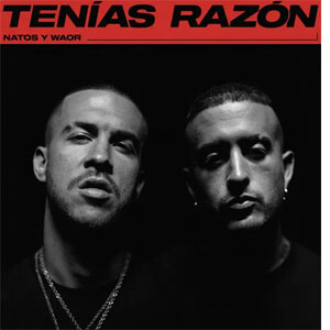 Disco Tenías Razón  de Natos y Waor