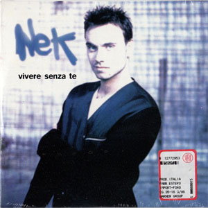 Disco Viveré Senza Te de NEK