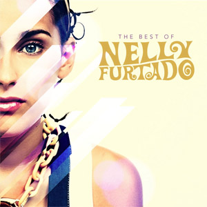 Disco The Best Of Nelly Furtado de Nelly Furtado