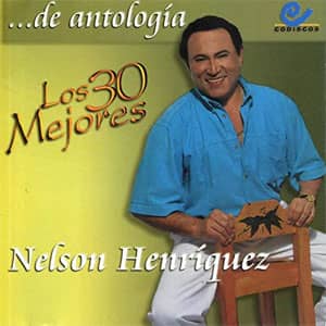 Disco Los 30 Mejores de Nelson Henríquez