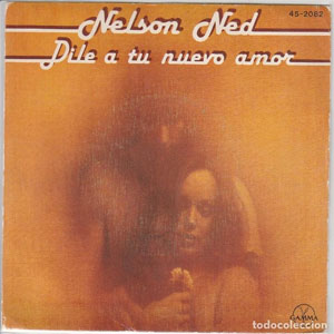 Disco Dile A Tu Nuevo Amor de Nelson Ned