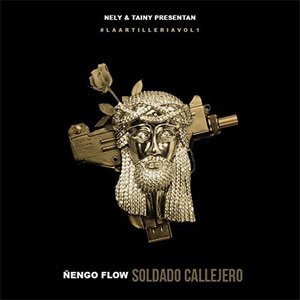Disco Soldado Callejero de Ñengo Flow