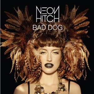 Disco Bad Dog de Neon Hitch