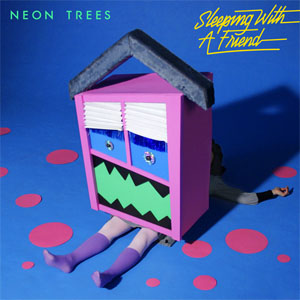 Disco Sleeping With A Friend de Neon Trees