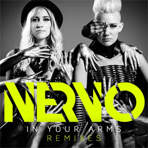 Disco In Your Arms (Remixes) de Nervo