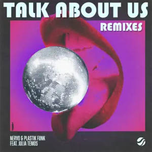 Disco Talk About Us (Remixes) de Nervo