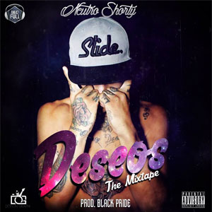 Disco Deseos The Mixtape de Neutro Shorty