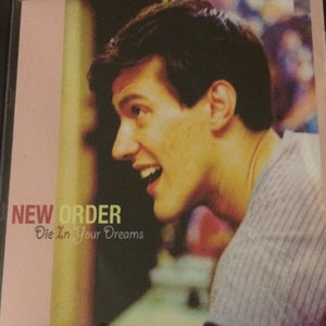 Disco Die In Your Dreams de New Order