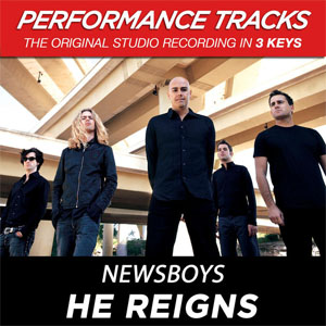 Disco He Reigns (Performance Tracks) - EP de Newsboys