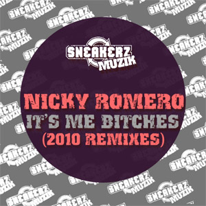 Disco It's Me Bitches (2010 Remixes) de Nicky Romero
