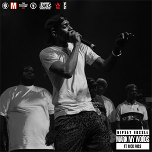 Disco Mark My Words de Nipsey Hussle