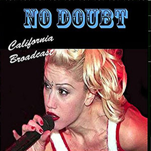 Disco California Broadcast de No Doubt