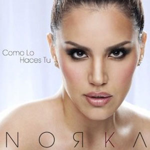 Disco Como Lo Haces Tú de Norka