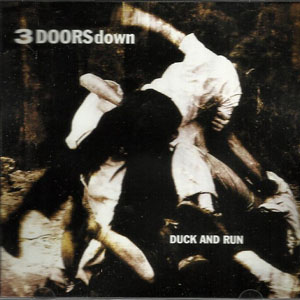 Disco Duck And Run de 3 Doors Down