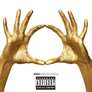 Disco Streets Of Gold (Deluxe Edition) de 3oh!3