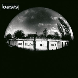Disco Don't Believe The Truth de Oasis