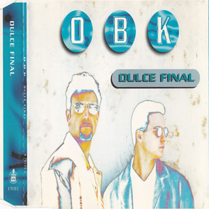 Disco Dulce final de OBK