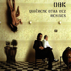 Disco Quiéreme Otra Vez (Remixes) de OBK