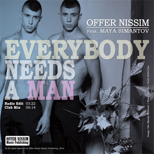 Disco Everybody Needs a Man de Offer Nissim