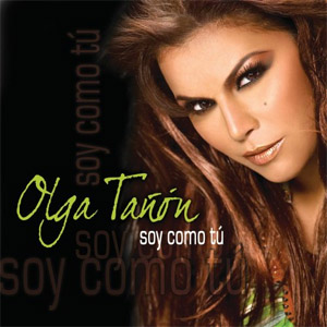 Disco Soy Como Tú de Olga Tañón