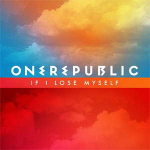 Disco If I Lose Myself de OneRepublic