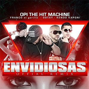 Disco Envidiosas de Opi The Hit Machine