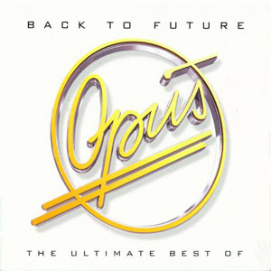 Disco Back To Future - The Ultimate Best Of de Opus