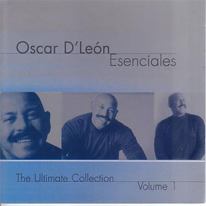 Disco Esenciales - The Ultimate Collection Vol.1 de Oscar D' León