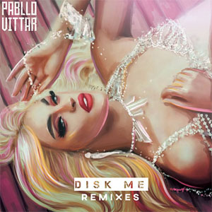 Disco Disk Me (Remixes) de Pabllo Vittar