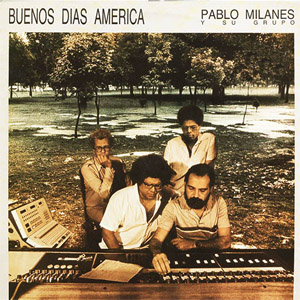 Disco Buenos Días América de Pablo Milanés