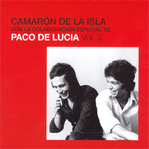 Disco Con Camarón Volumen 3 de Paco De Lucía