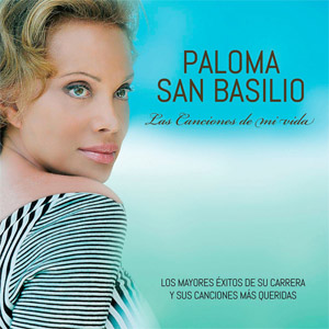 Disco Las Canciones De Mi Vida de Paloma San Basilio