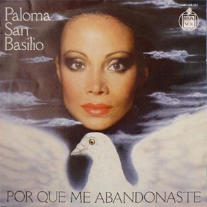 Disco Por Qué Me Abandonaste de Paloma San Basilio