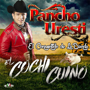 Disco El Cochi Cuino de Pancho Uresti