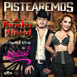 Disco Pistearemos de Pancho Uresti