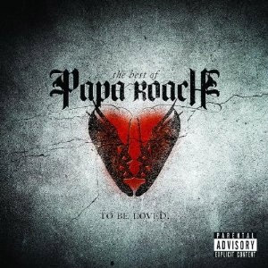 Disco To Be Loved: The Best of Papa Roach de Papa Roach