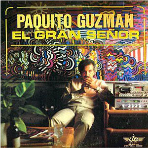Disco El Gran Señor de Paquito Guzmán