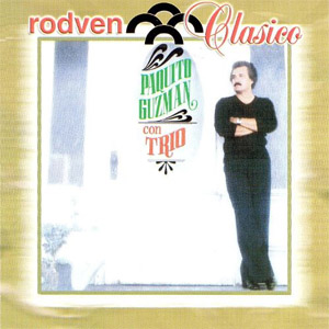 Disco Paquito Guzmán Con Trío de Paquito Guzmán